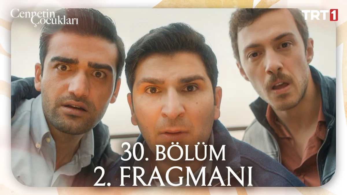 Cennetin Çocukları 30. Bölüm 2. Fragmanı