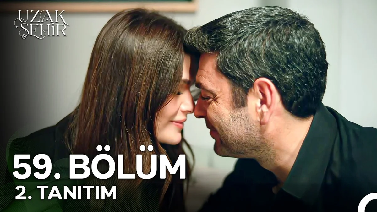 Uzak Şehir 59. Bölüm 2. Tanıtım
