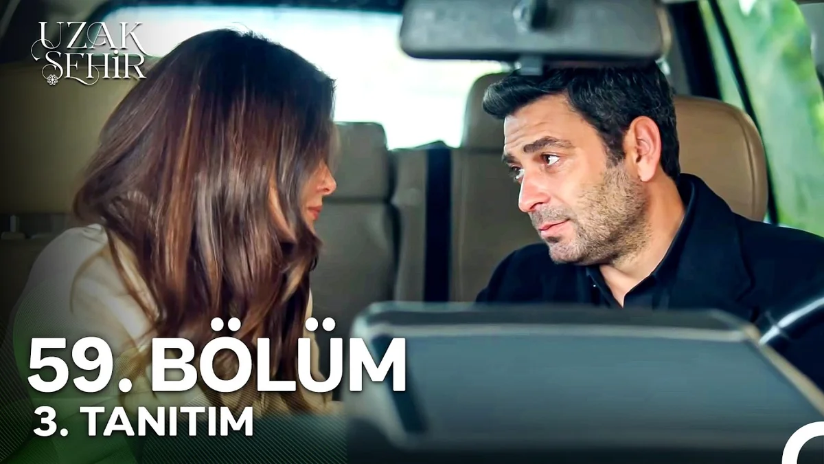 Uzak Şehir 59. Bölüm 3. Tanıtım