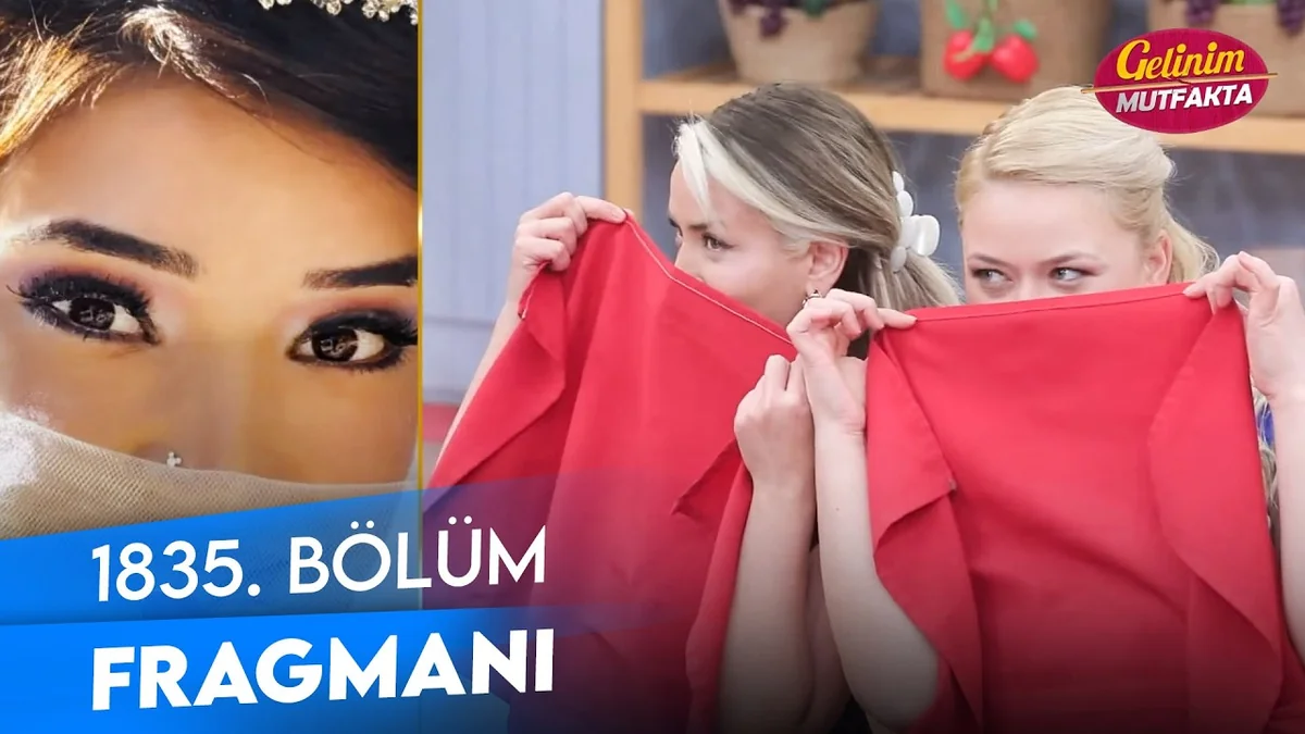 Gelinim Mutfakta 1835. Bölüm Fragmanı