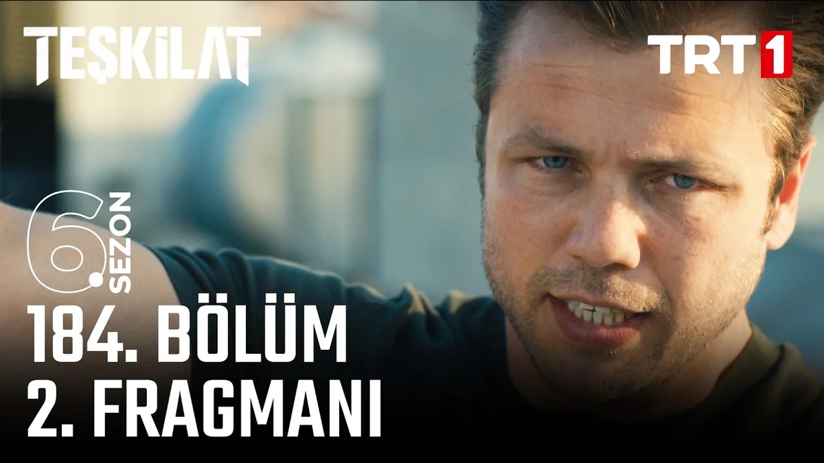 Teşkilat 184. Bölüm 2. Fragmanı (Sezon Finali)
