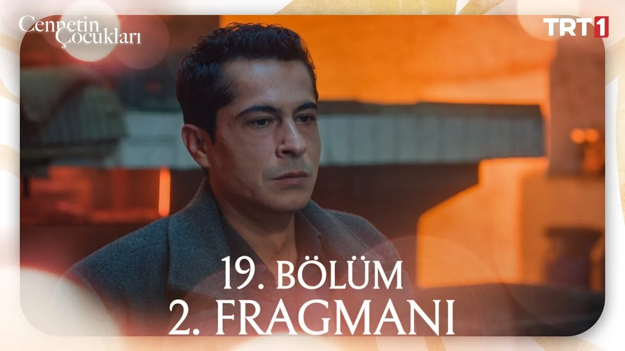 Cennetin Çocukları 19. Bölüm 2. Fragmanı
