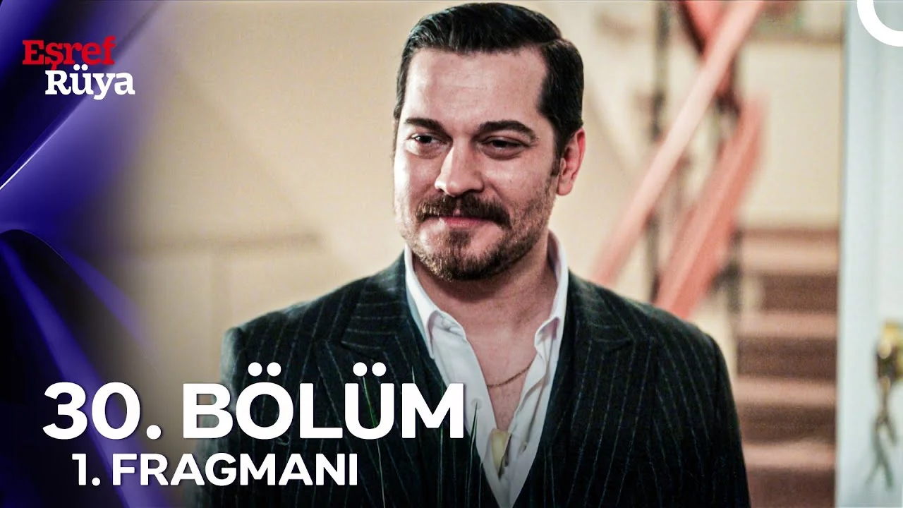 Eşref Rüya 30. Bölüm 1. Fragmanı