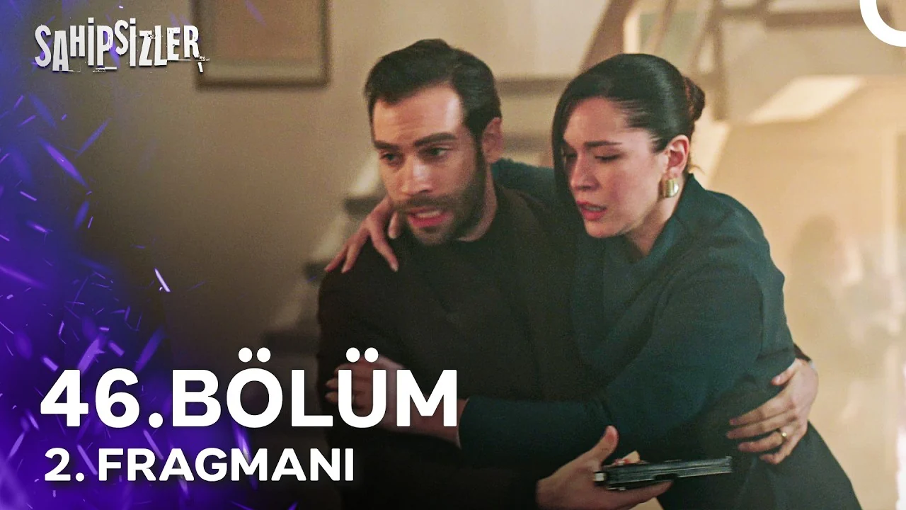 Sahipsizler 46. Bölüm 2. Fragmanı