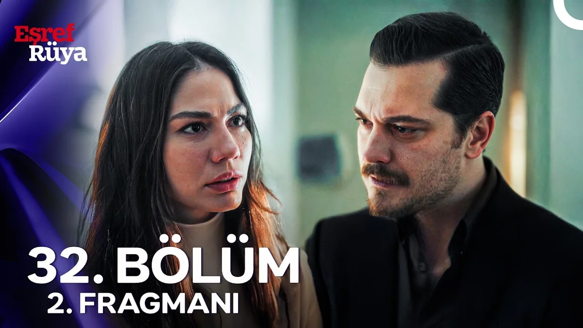 Eşref Rüya 32. Bölüm 2. Fragmanı
