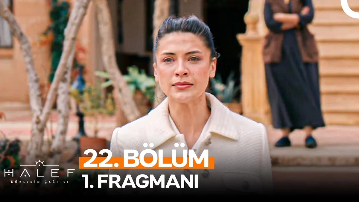Halef: Köklerin Çağrısı 22. Bölüm 1. Fragmanı