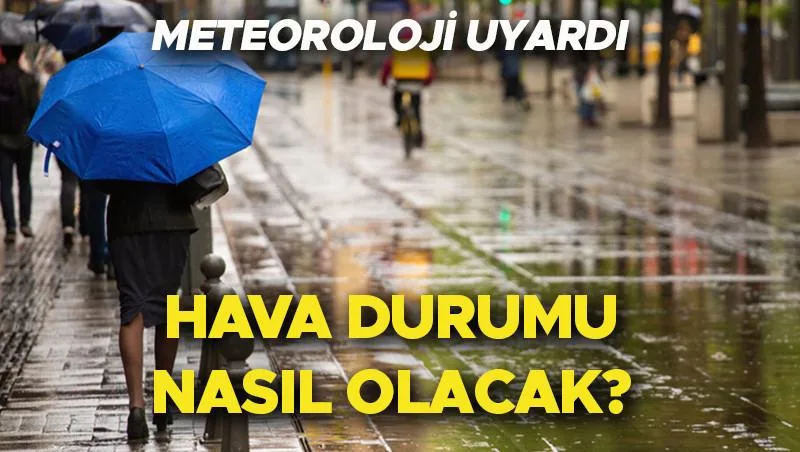 5 Mart'ta hava durumu nasıl olacak ve İstanbul'da yağmur ya da kar bekleniyor mu?