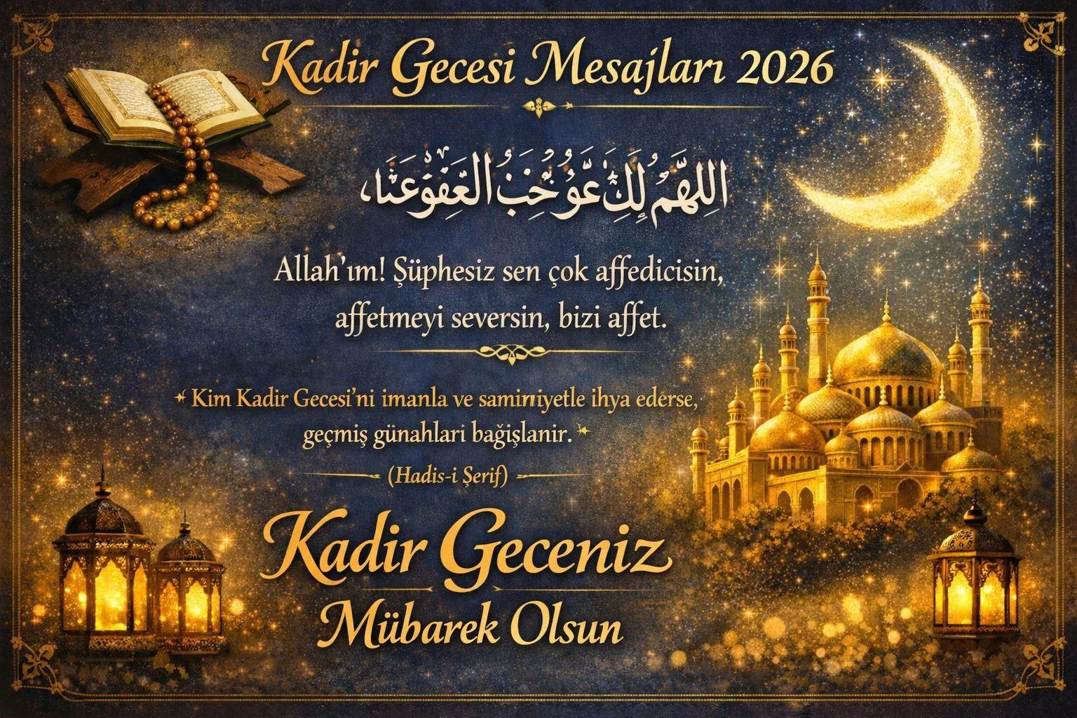 Kadir Gecesi mesajları ve sözleri bu yıl nasıl paylaşılır?