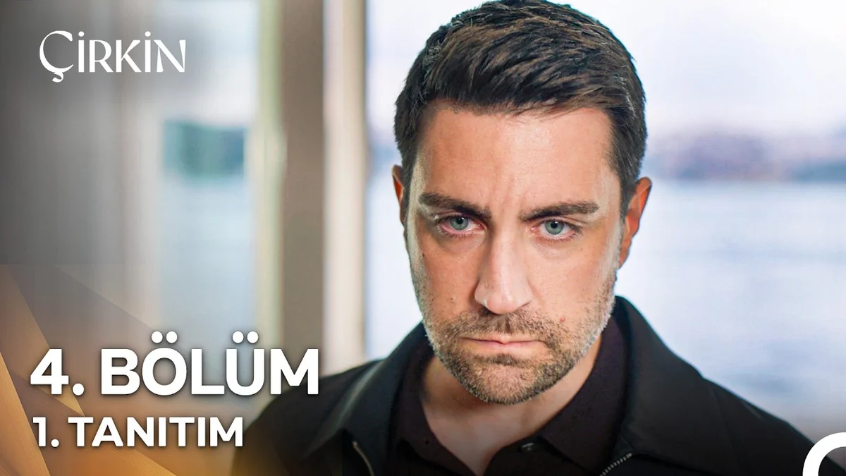 Çirkin 4. Bölüm 1. Tanıtım