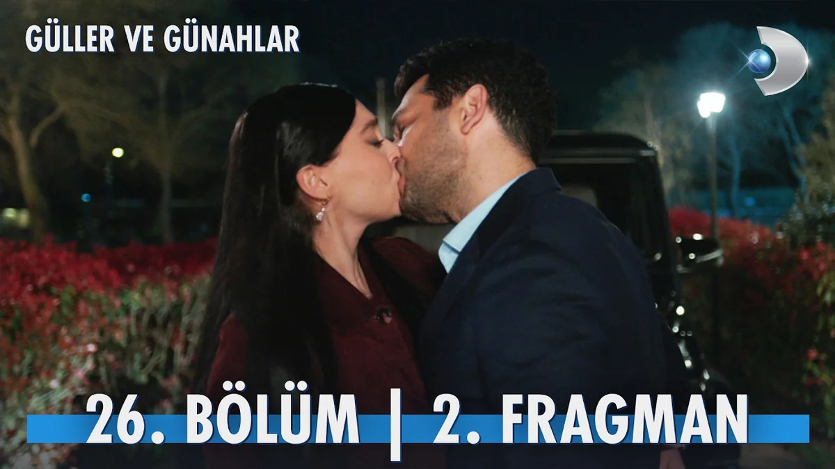 Güller ve Günahlar 26. Bölüm 2. Fragman