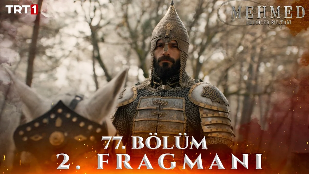 Mehmed: Fetihler Sultanı 77. Bölüm 2.Fragmanı