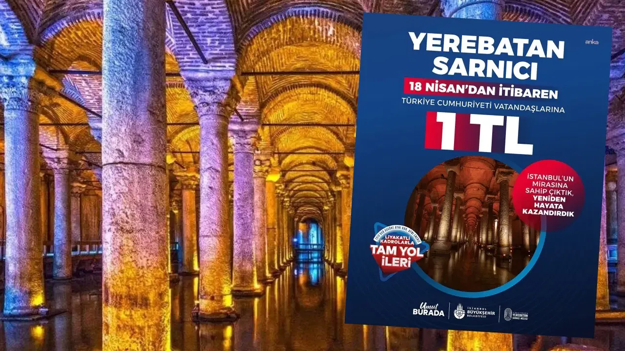 Yerebatan Sarnıcı giriş ücreti ne kadar? Yerebatan Sarnıcı bilet fiyatı 1 TL mi?