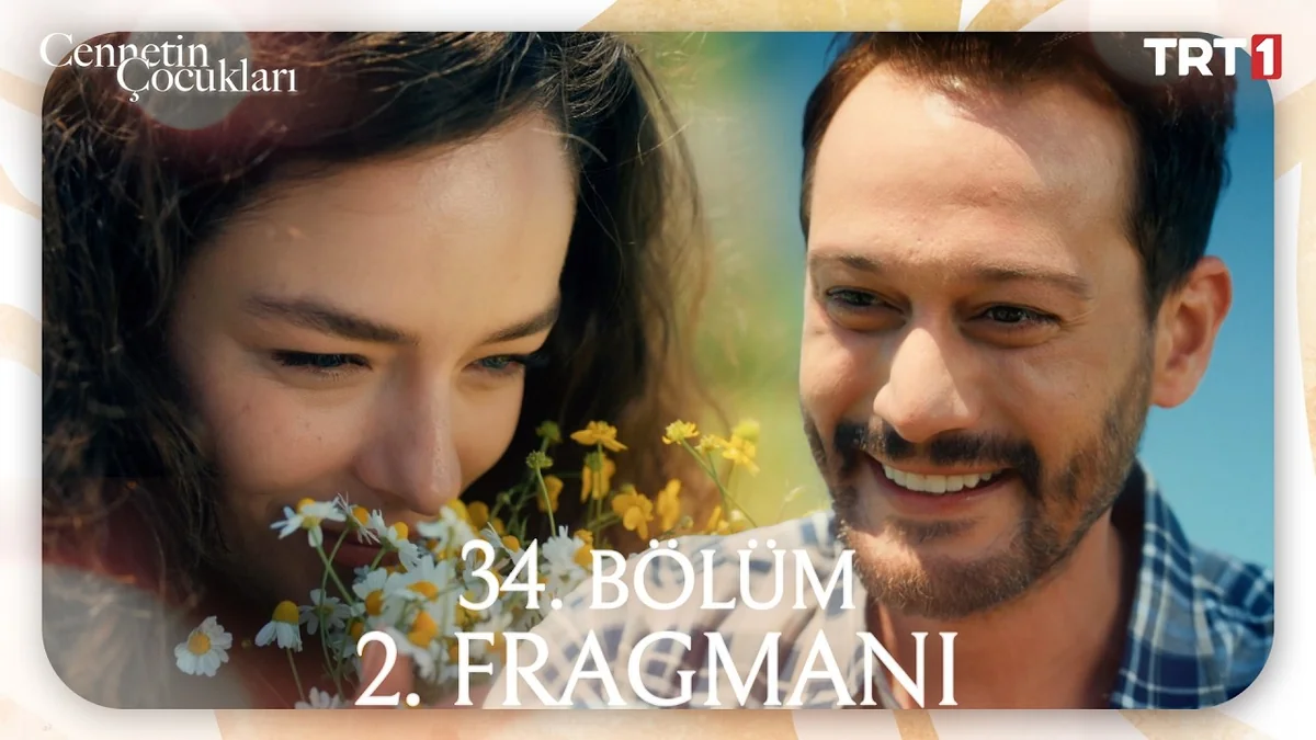 Cennetin Çocukları 34. Bölüm 2. Fragmanı