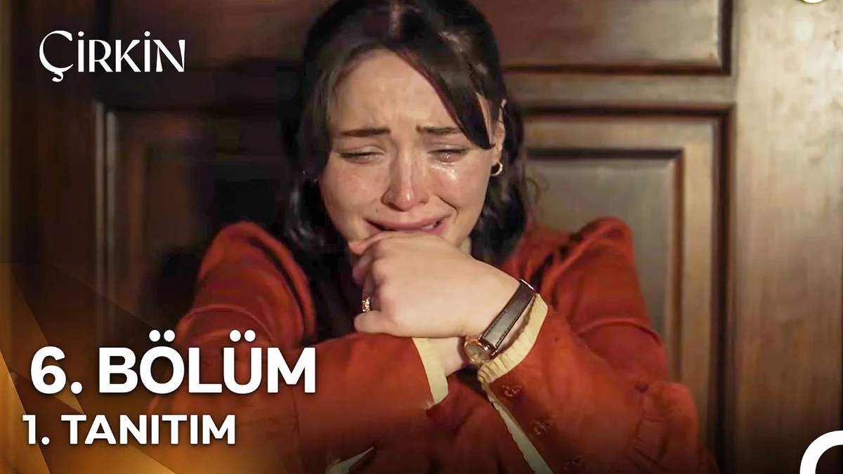 Çirkin 6. Bölüm 1. Tanıtım