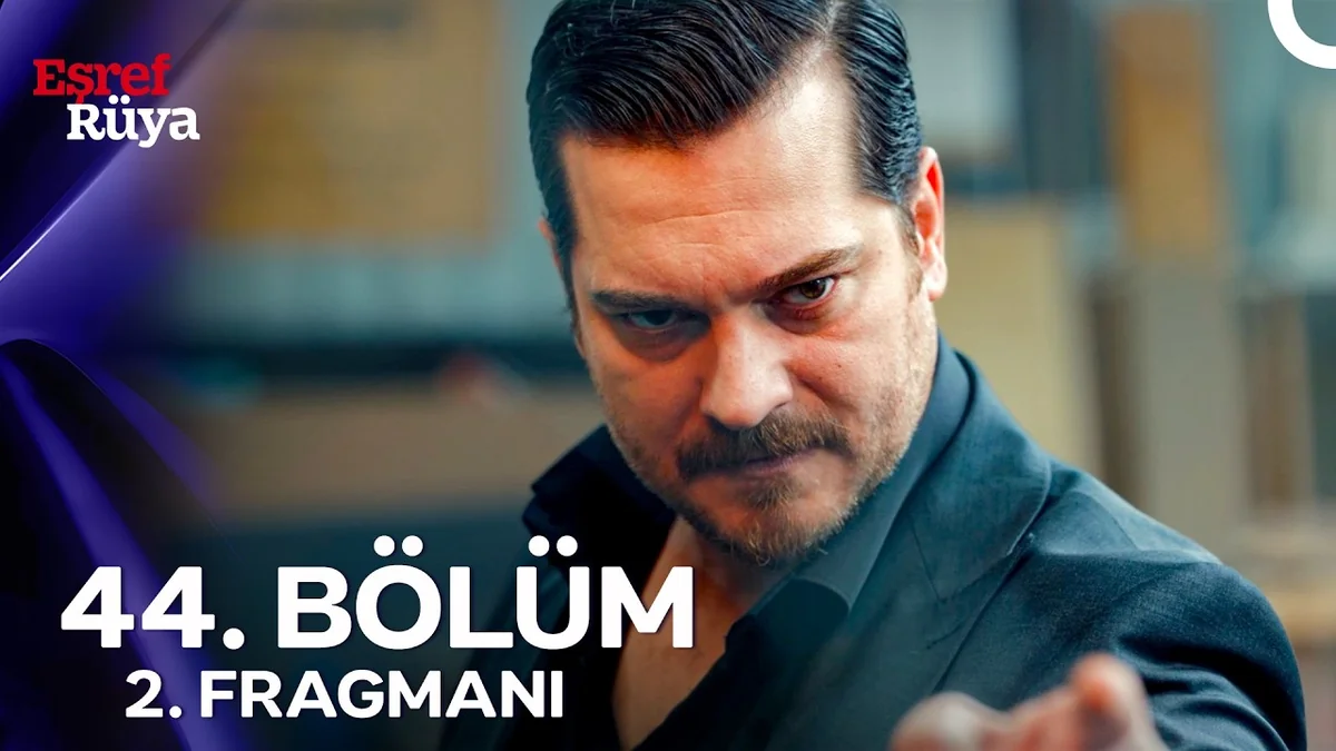 Eşref Rüya 44. Bölüm 2. Fragmanı