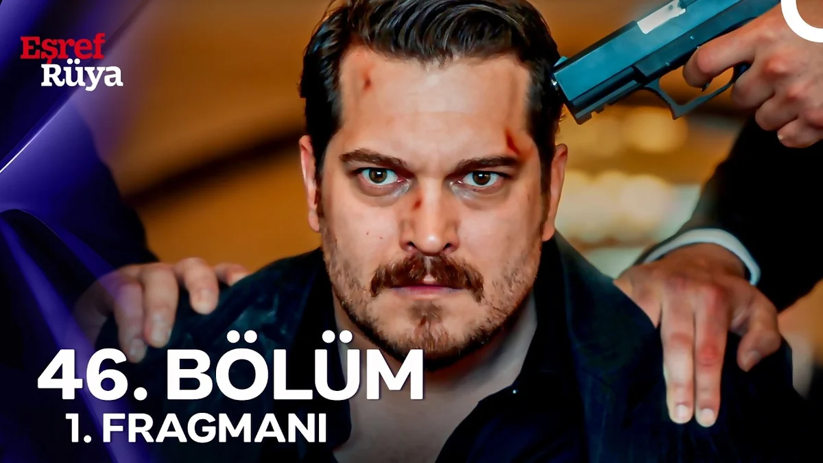 Eşref Rüya 46. Bölüm 1. Fragmanı