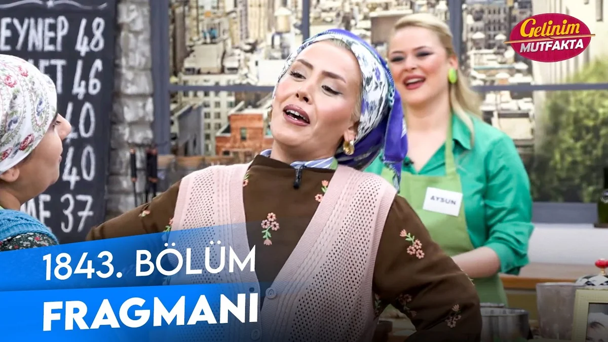Gelinim Mutfakta 1843. Bölüm Fragmanı
