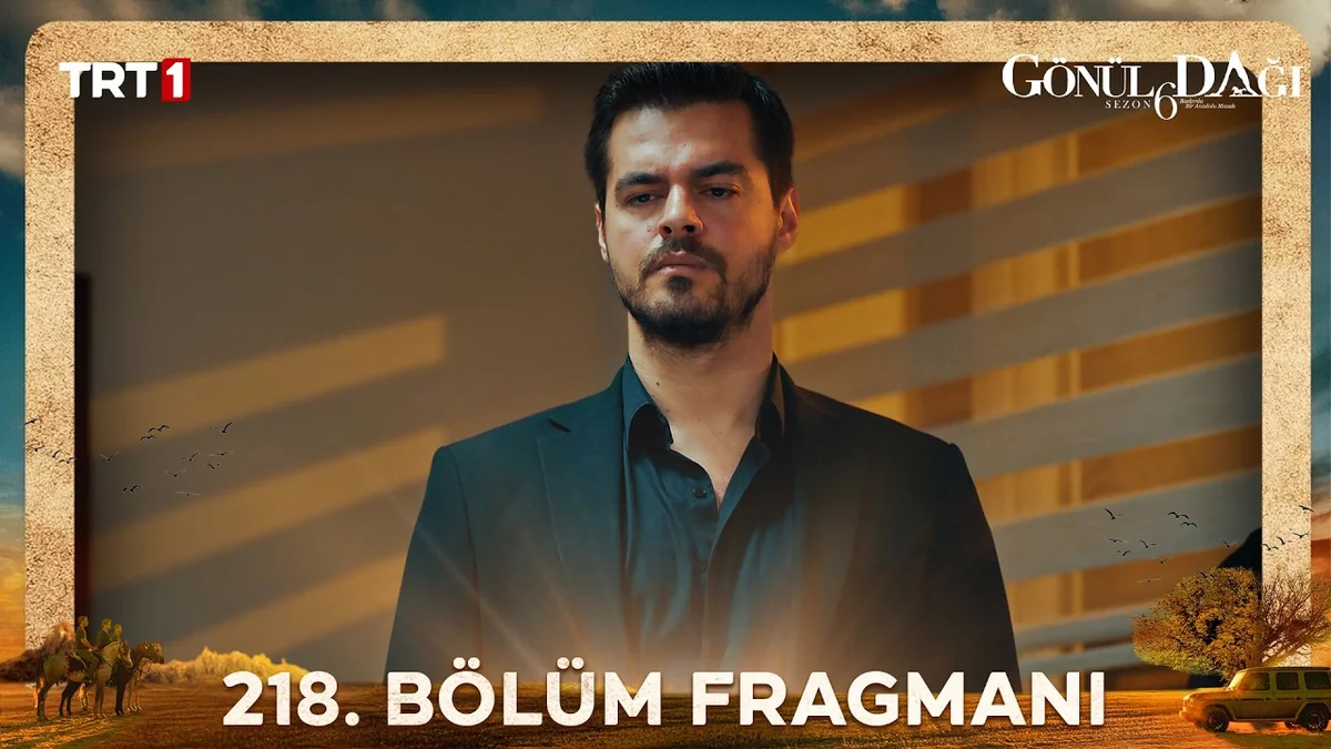 Gönül Dağı 218. Bölüm Fragmanı