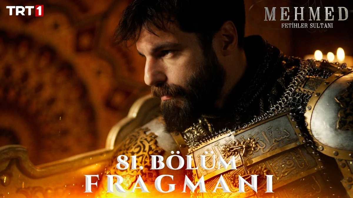 Mehmed: Fetihler Sultanı 81. Bölüm Fragmanı