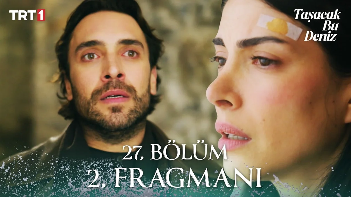 Taşacak Bu Deniz 27. Bölüm 2. Fragmanı