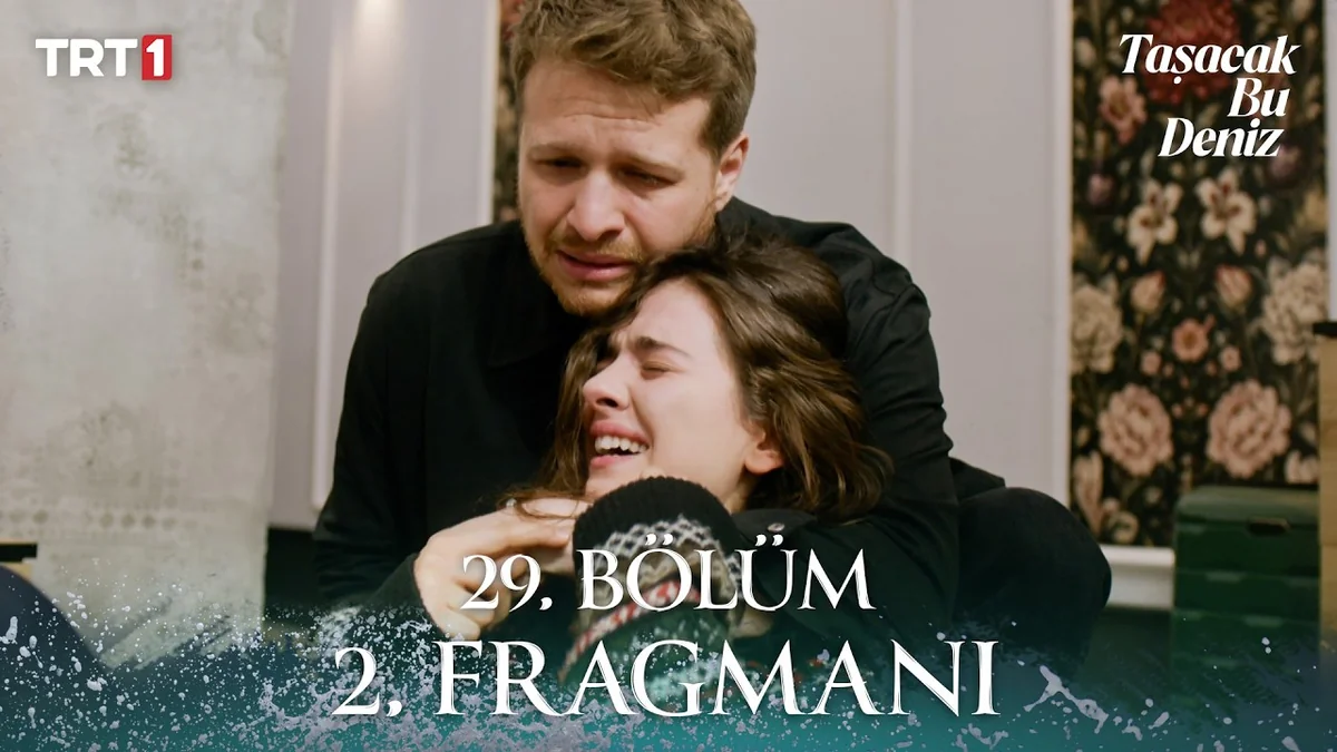 Taşacak Bu Deniz 29. Bölüm 2. Fragmanı