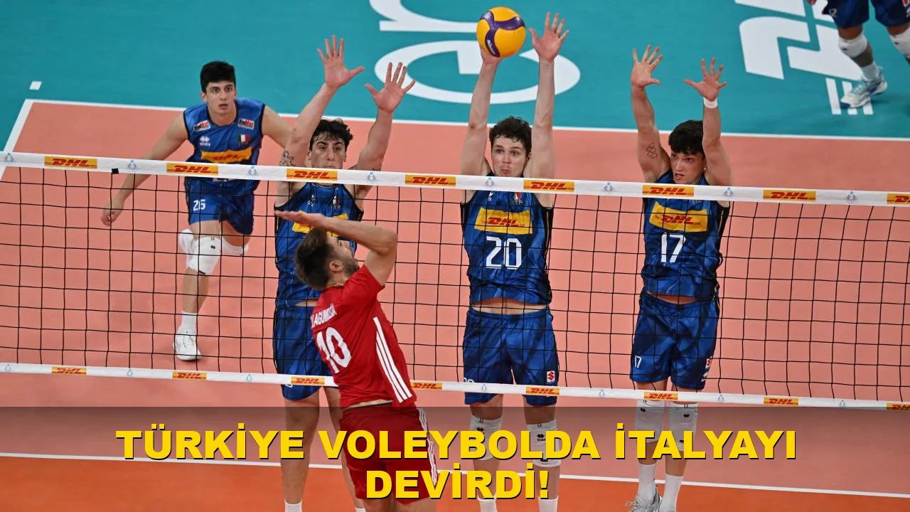 Türkiye voleybolda İtalya'yı devirdi!