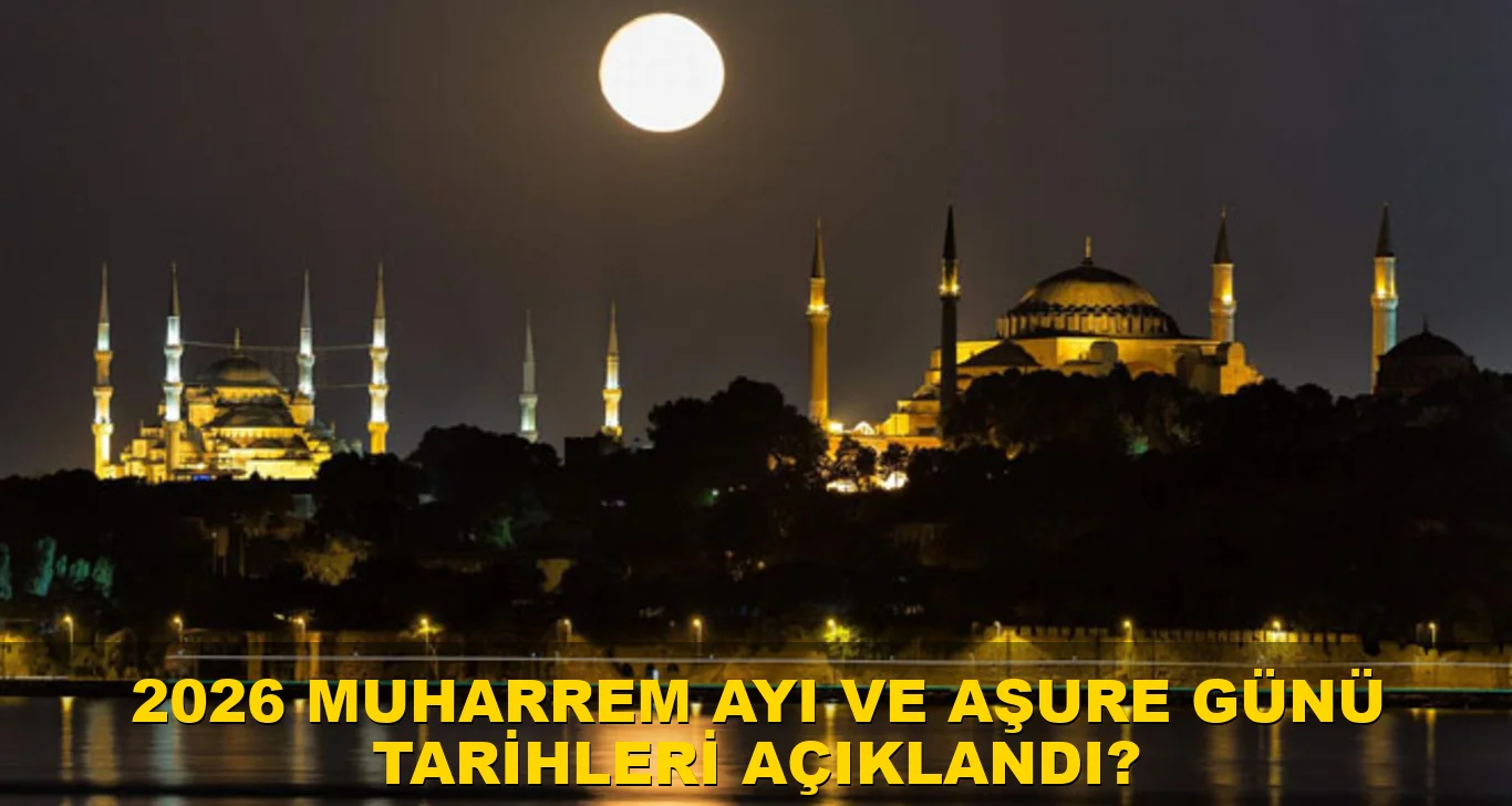 2026 Muharrem ayı ve Aşure Günü
