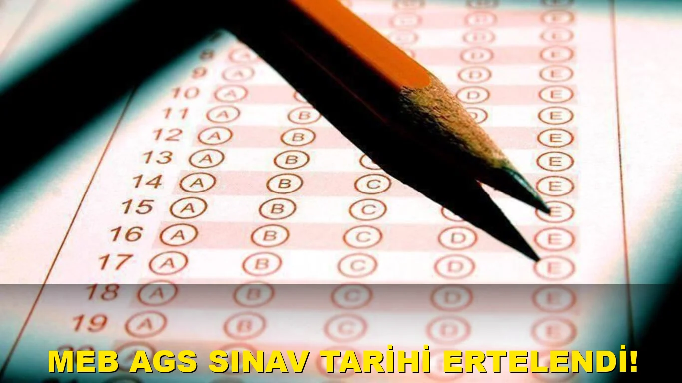 MEB AGS Sınav Tarihi Ertelendi!