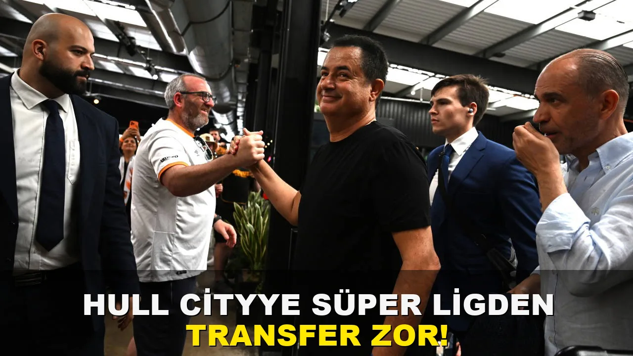 Hull City'ye Süper Lig'den transfer zor!