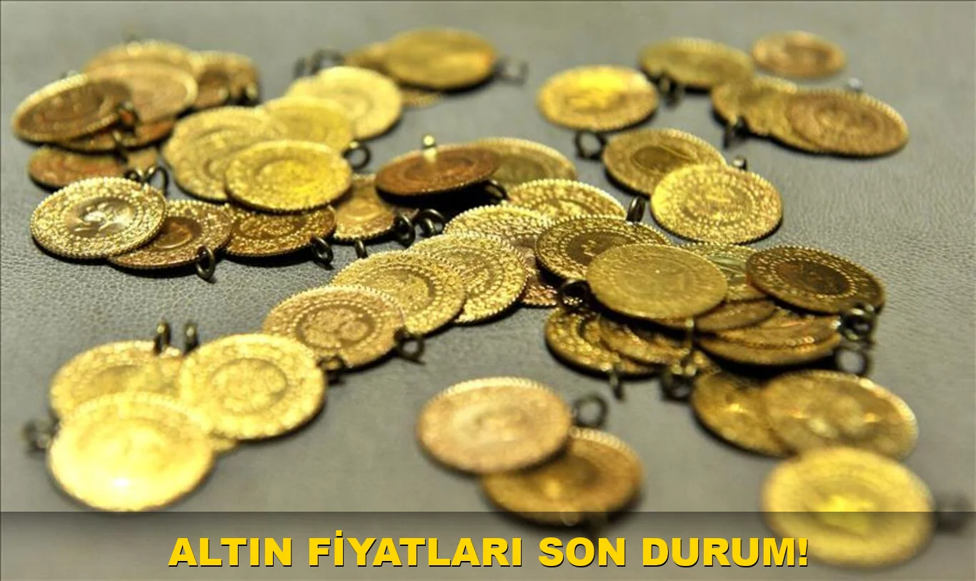 Altın fiyatları son durum!