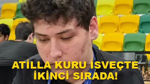 Atilla Kuru İsveç'te ikinci sırada!