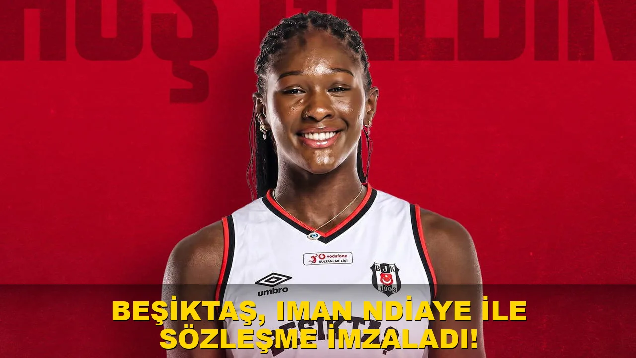 Beşiktaş, Iman Ndiaye ile sözleşme imzaladı!