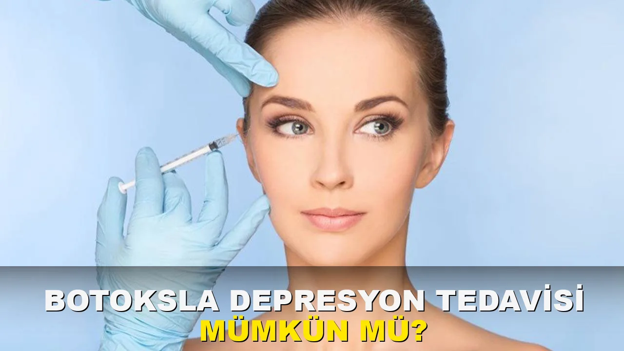 Botoksla Depresyon Tedavisi Mümkün mü?