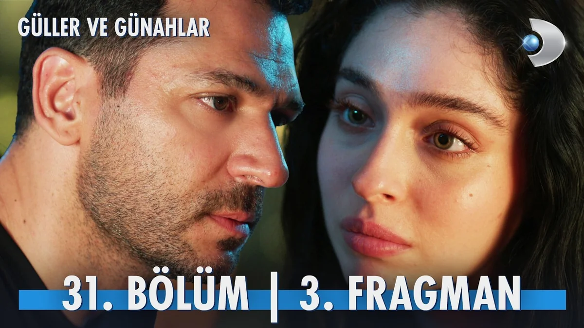 Güller ve Günahlar 31. Bölüm 3. Fragman