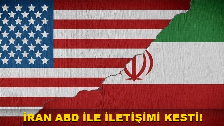 İran ABD ile iletişimi kesti!