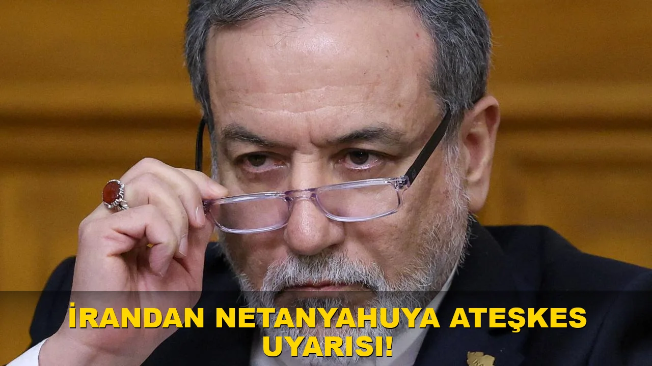 İran'dan Netanyahu'ya ateşkes uyarısı!