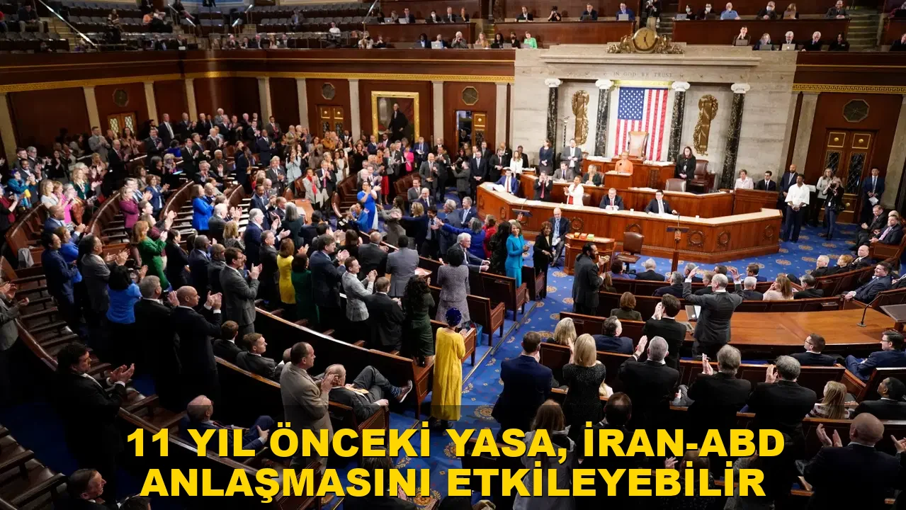 11 yıl önceki yasa, İran-ABD anlaşmasını etkileyebilir