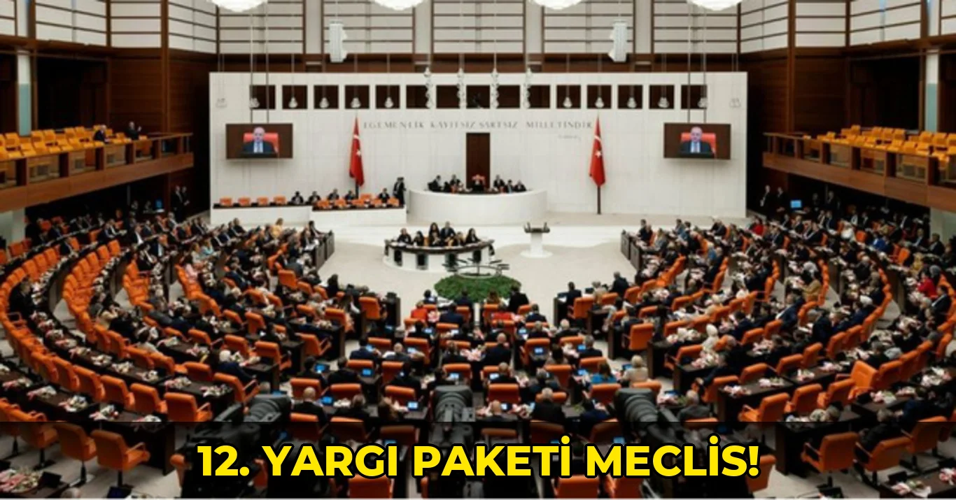 12. Yargı Paketi Meclis!