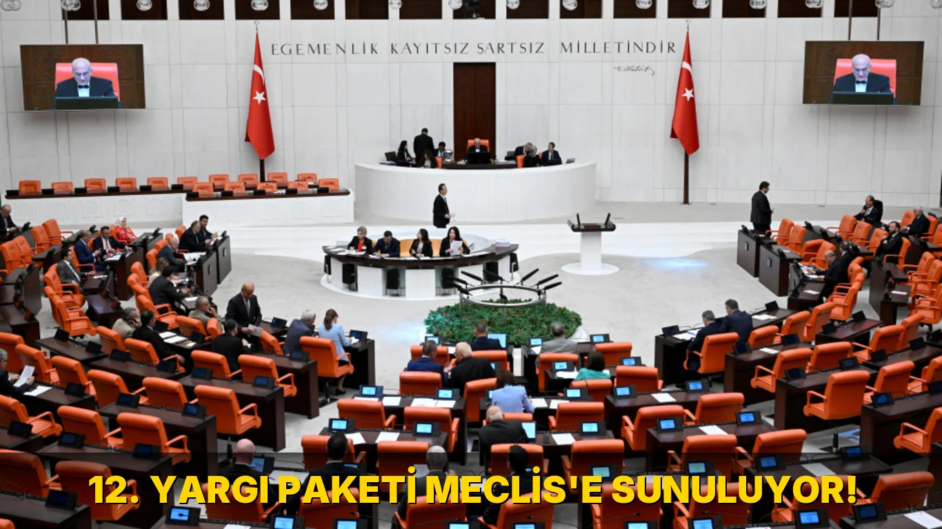 12. Yargı Paketi Meclis'e Sunuluyor!