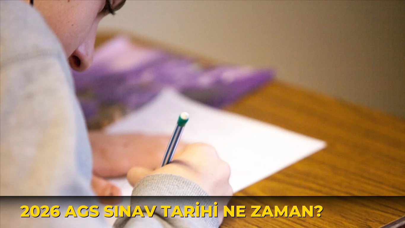 2026 AGS Sınav Tarihi ne zaman?