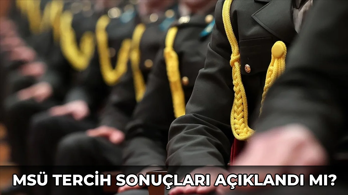 Msü Tercih sonuçları açıklandı mı?