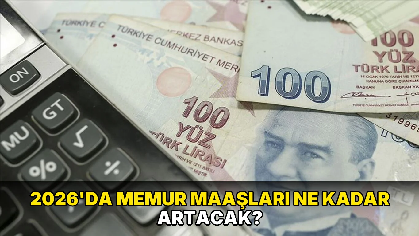 2026'da memur maaşları ne kadar artacak?