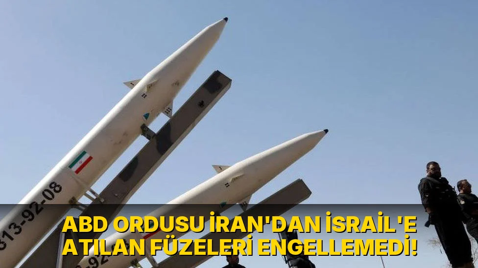 ABD ordusu İran’dan İsrail’e Atılan Füzeleri Engellemedi!
