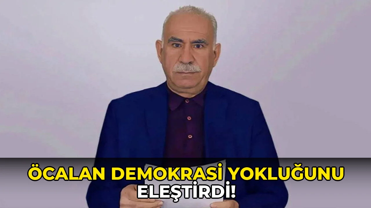 Öcalan Demokrasi Yokluğunu Eleştirdi!