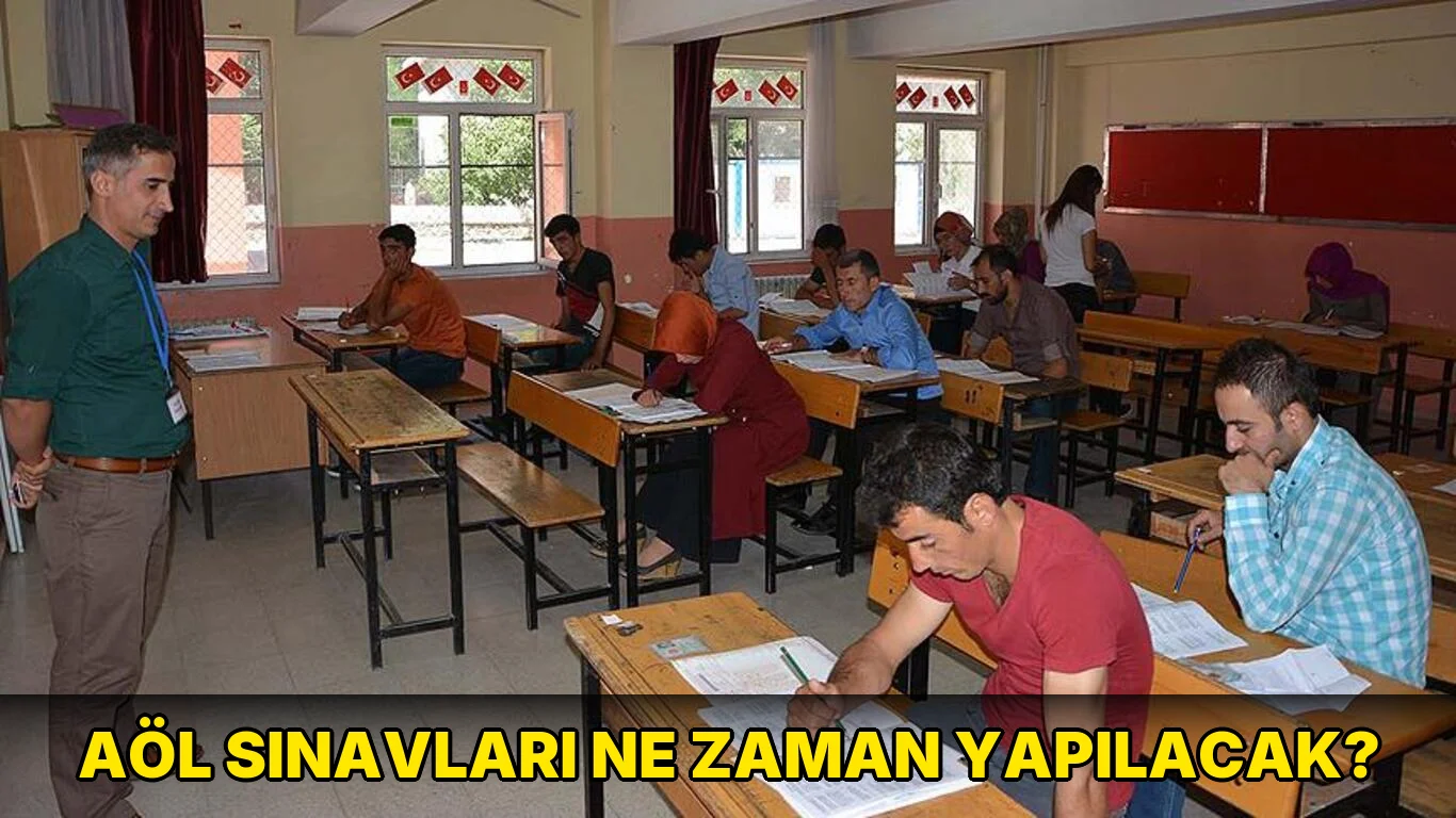 Aöl Sınavları ne zaman yapılacak?