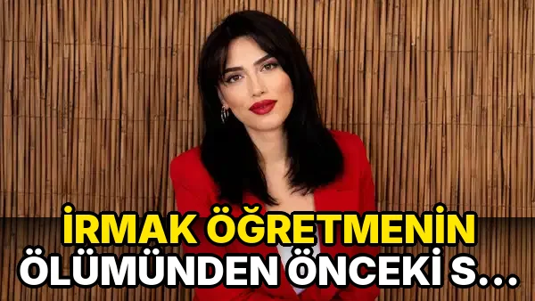 İrmak Öğretmenin Ölümünden Önceki Ses Kaydı Ortaya Çıktı!