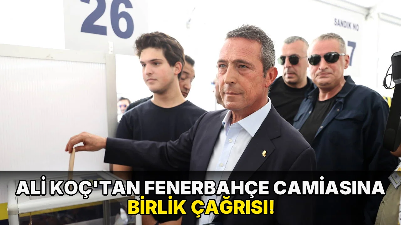 Ali Koç'tan Fenerbahçe Camiasına Birlik Çağrısı!