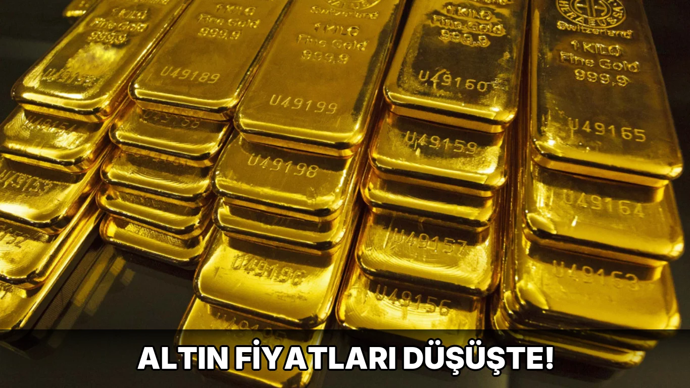 Altın fiyatları düşüşte!