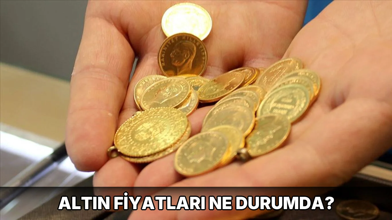 Altın fiyatları ne durumda?