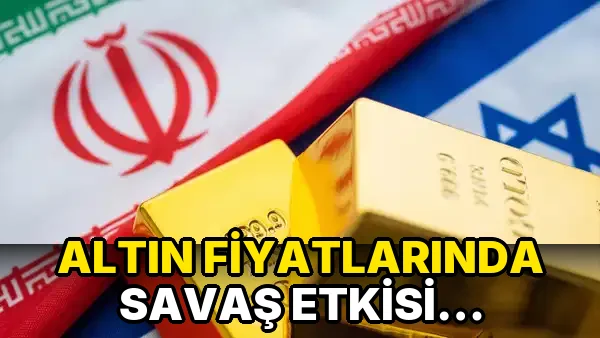 Altın Fiyatlarında Savaş Etkisi Beklenmiyor!